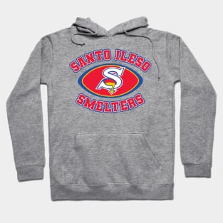 The Santo Ileso Smelters Hoodie